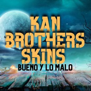 Download track Attaque Al Amanecer KAN BROTHER SKINS