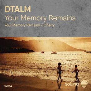 Download track Your Memory Remains Dtalm