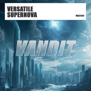 Download track Supernova (Extended) Versatile