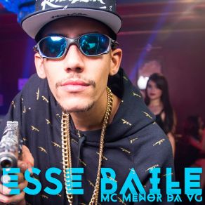 Download track Esse Baile Mc Menor Da Vg