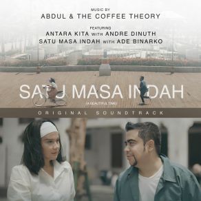 Download track Antara Kita The Coffee TheoryAndre Dinuth