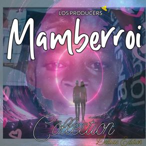 Download track Mamberroi Sentimental Los Producers