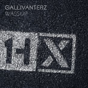 Download track Wassup (Radio Edit) Gallivanterz