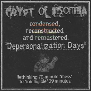 Download track Depersonalization: Both Acts Crypt Of Insomnia