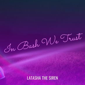 Download track I’ve Been Calling Latasha The Siren