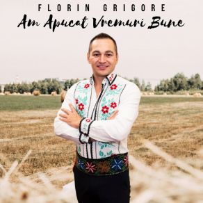 Download track Am Apucat Vremuri Bune Florin Grigore