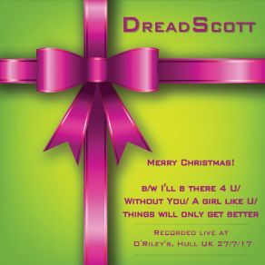 Download track Medley: I'll B There 4 U / Without You A Girl Like U / Things Will Only Get Better (Live) Dreadscott