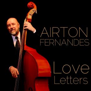 Download track Love Letters (Alternate Take) Airton Fernandes