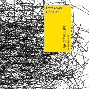 Download track Hallucinating Angels Fred Frith, Lotte Anker