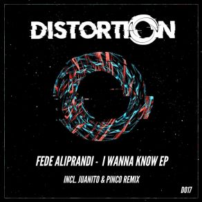 Download track I Wanna Know (Juanito Remix) Fede Aliprandi