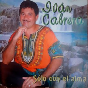 Download track No Te He Olvidado Ivan Cabrera