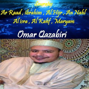 Download track Sourate An Nahl, Pt. 1 (Quran) Omar Qazabiri