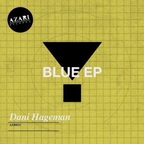 Download track Blue (Original Mix) Danny Hageman