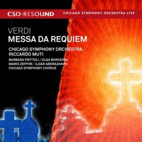 Download track Verdi, Charles: Messa Da Requiem: Dies Irae: Tuba Mirum Chicago Symphony Orchestra, Barbara Frittoli, Olga Borodina, Riccardo Muti, Chicago Symphony Chorus, Ildar Abdrazakov, Mario Zeffiri