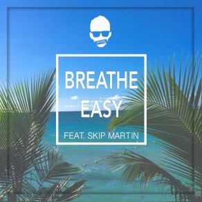 Download track Breathe Easy (Original Mix) Jackel