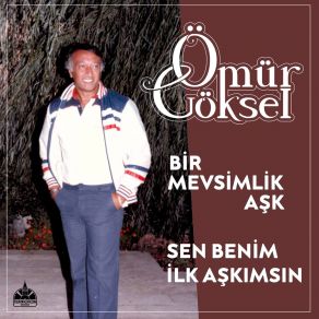 Download track Sen Benim Ilk Aşkımsın Ömür Göksel