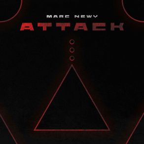 Download track Attack Marc Newy