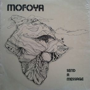 Download track Send A Message Mofoya