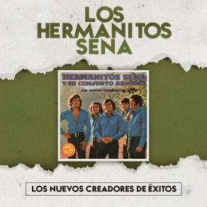 Download track De Pena Me Muero Yo Los Hermanitos Sena