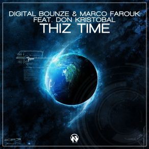 Download track Thiz Time (Radio Edit) Marco Farouk, Digital Bounze