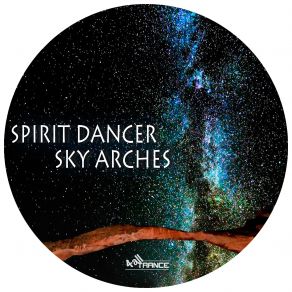 Download track Sky Arches (Original Mix) Spirit Dancer