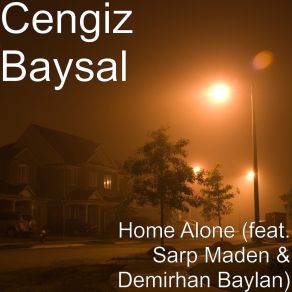 Download track Home Alone Sarp MadenDemirhan Baylan