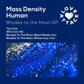 Download track Too Cute Mass Density Human