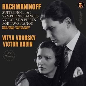 Download track Vocalise: Lentamente, Molto Cantabile - 14 Romances Op. 34, No. 14 (Arr. Babin - Sergei Rachmaninoff) (Remastered 2023, Hollywood 1939) Vitya Vronsky, Victor Babin