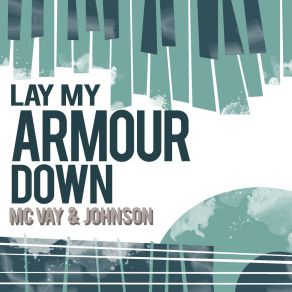 Download track Ain't Going To Lay My Armor Down Johnson