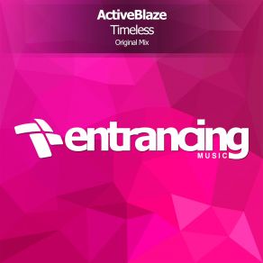 Download track Timeless (Original Mix) Activeblaze