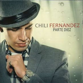 Download track Ya No Lo Quiero Chili Fernandez