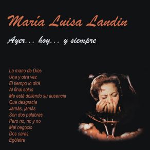 Download track El Tiempo Lo Dirá Maria Luisa Landín