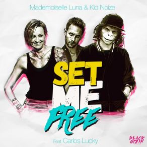 Download track Set Me Free (Extended) Carlos Lucky