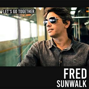 Download track A New Sun Rises Fred Sunwalk