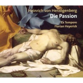 Download track Die Passion Op. 93 - Arioso: Christus Hat Uns Ein Vorbild Gelassen Ex Tempore, Florian Heyerick