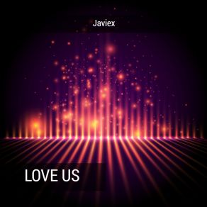 Download track Hungry Of Love Javiex