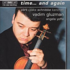 Download track Peteris Vasks: Little Summer Music For Violin And Piano- V. Heiter Vadim Gluzman, Angela Yoffe