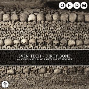 Download track Dirty Bone (No Pants Party Remix) Sven TechNo Pants Party