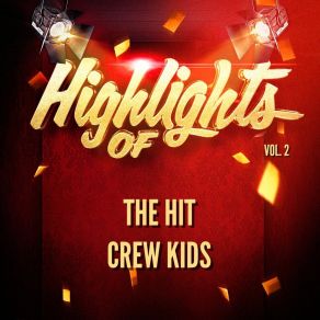 Download track I Gotta Feeling The Hit Crew KidsSpring Break, Ultimate Party Jams, Dance Hits 2015, Party Hits, Top 40 Hits, Tubes Décennies