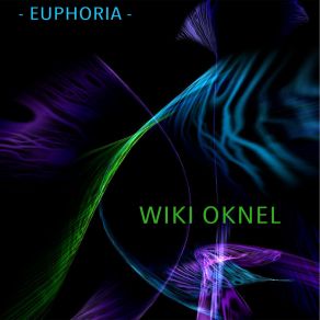 Download track Euphoria Wiki Oknel