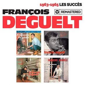 Download track Une Nuit Encore (Remasterisé En 2019) François Deguelt