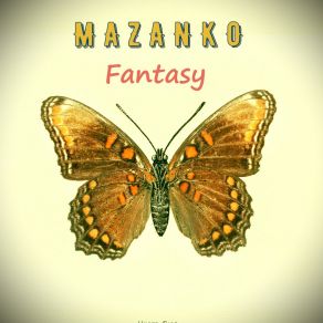 Download track Fantasy № 4 Mazanko