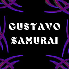 Download track Amv Gustavo Samurai