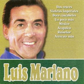 Download track Acércate Más Luis Mariano