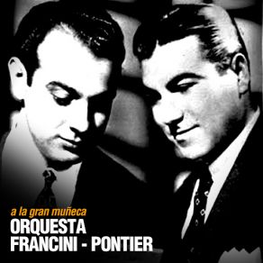 Download track Óyeme Mamá (Pablo Moreno) Orquesta Francini - PontierPablo Moreno