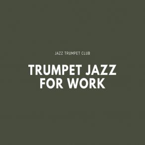 Download track I Love The Man Jazz Trumpet Club