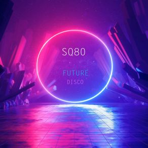 Download track Future Disco Sq80