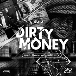 Download track Dirty Money (Original Mix) Grittrip