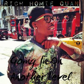 Download track Millyon Rich Homie QuanRich The Kid