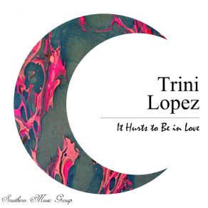 Download track Since I Don't Have You Trini Lopez